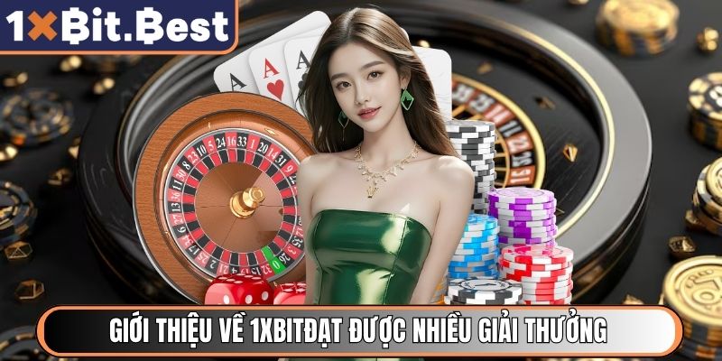 Thông tin giới thiệu chi tiết về 1xbit