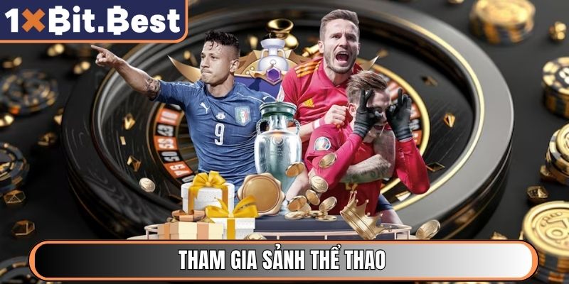 Tham gia sảnh Thể Thao